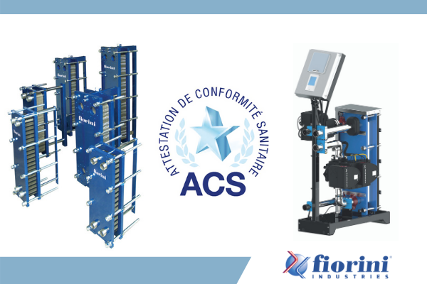 Компания Fiorini получило от французского правительства ACS (Attestation de Conformité Sanitaire, сертификат соответствия санитарным нормам) для пластинчатых теплообменников и водонагревателя FST.